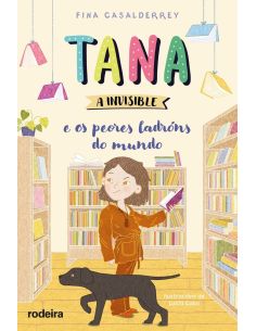 Tana A Invisible E Os Peores Ladróns Do Mundo